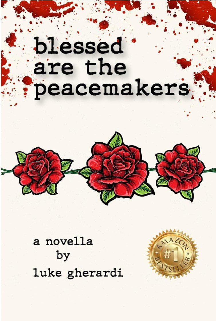 Blessed are the Peacemakers cover: blood spatter over typewriter title, a vine of red roses, Amazon #1 Bestseller seal